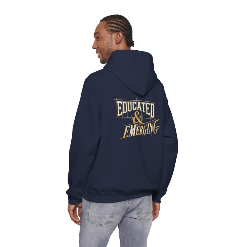 EDUCATED & EMERGING Hoodie